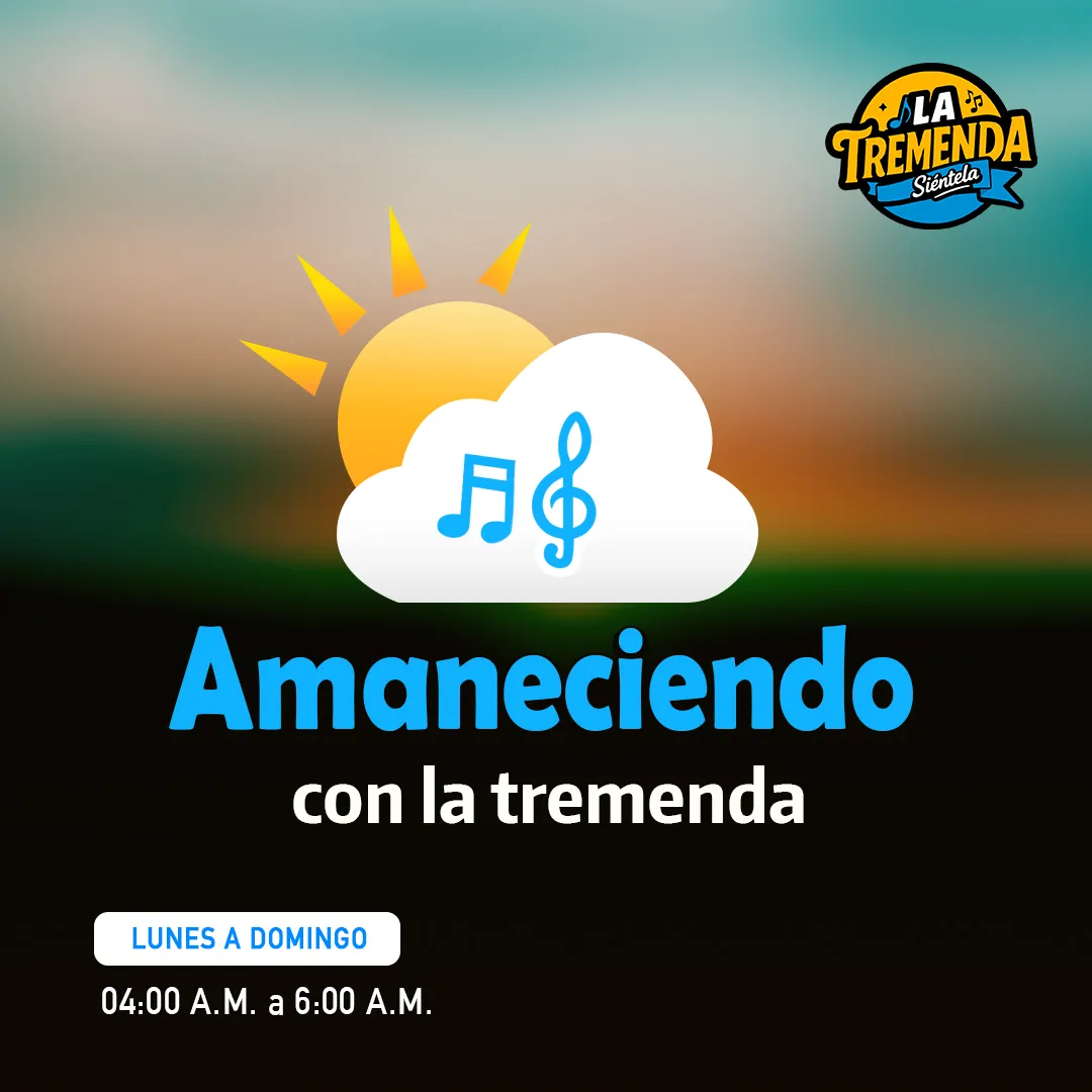 Radio La Tremenda - Amaneciendo con la Tremenda